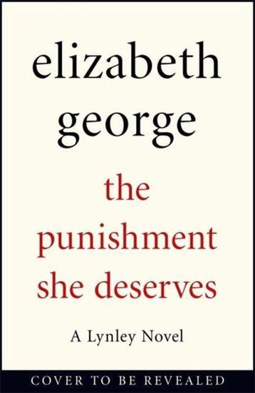 The Punishment She Deserves - Elizabeth George 9781444786620, Verzenden, Gelezen, Elizabeth George