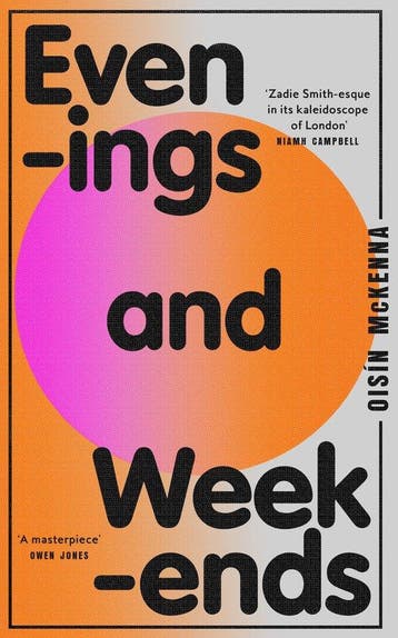 9780008604172 Evenings and Weekends Oisin McKenna, Verzenden, Nieuw, Oisin McKenna