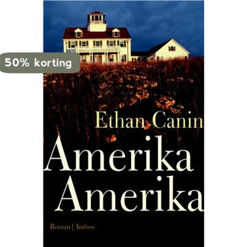 Amerika Amerika - Ethan Canin 9789041413567, Verzenden, Zo goed als nieuw, Ethan Canin