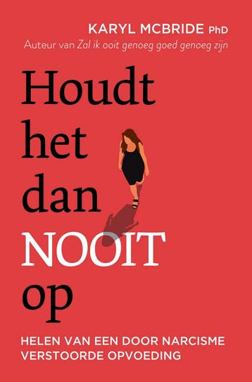 Houdt het dan nooit op - Karyl McBride 9789020220681, Verzenden, Gelezen, Karyl McBride