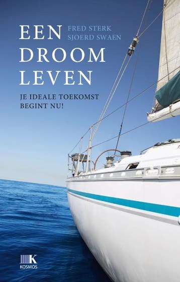Een droomleven - Fred Sterk 9789021548289, Verzenden, Zo goed als nieuw, Fred Sterk