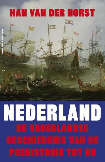 Nederland - Han van der Horst 9789035140356, Verzenden, Zo goed als nieuw, Han van der Horst