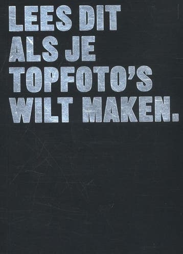 Lees dit als je topfotos wilt maken / Lees dit, Verzenden, Zo goed als nieuw, Henry Carroll