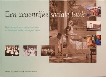 Een zegenrijke sociale taak - H. Erkelens 9789090177540, Verzenden, Zo goed als nieuw, H. Erkelens