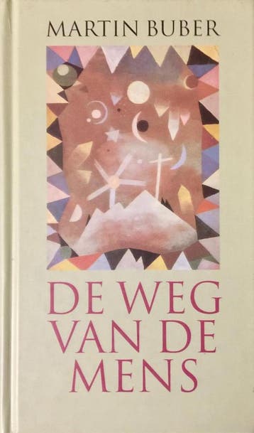 De weg van de mens volgens de chassidische leer Martin Buber, Verzenden, Zo goed als nieuw, Martin Buber
