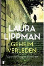 Geheim Verleden - Laura Lippman 9789022592076 Laura Lippman, Boeken, Verzenden, Gelezen, Laura Lippman