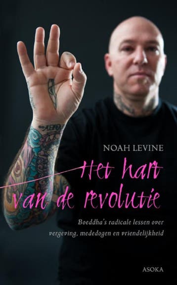 Het hart van de revolutie - Noah Levine 9789056702762, Verzenden, Gelezen, Noah Levine