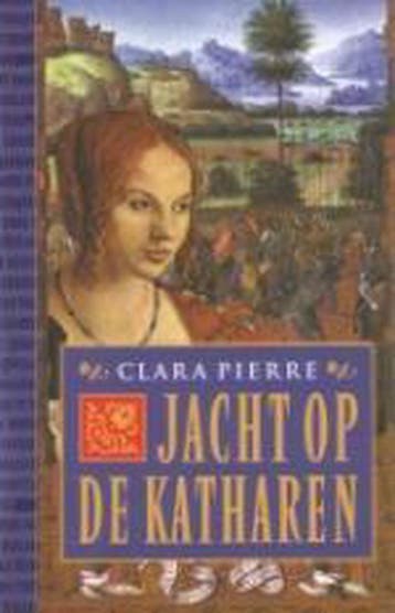 Jacht op de katharen - C. Pierre 9789024549610, Verzenden, Gelezen, C. Pierre