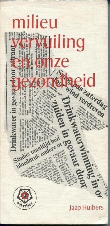 Milieuvervuiling en onze gezondheid - J. Huibers, Verzenden, Gelezen, J. Huibers