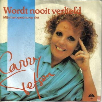 vinyl single 7 inch - Carry Tefsen - Wordt Nooit Verliefd, Verzenden, Zo goed als nieuw, 7 inch, Pop