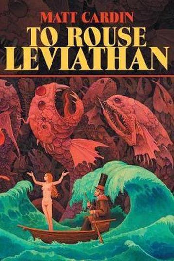 To Rouse Leviathan - Matt Cardin 9781614982708, Verzenden, Zo goed als nieuw, Matt Cardin
