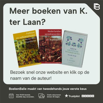 Nederlandse spreekwoorden, spreuken en zegswijzen, Verzenden, Gelezen, K. ter Laan