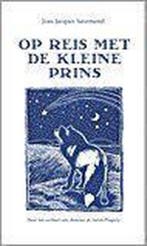 OP REIS MET DE KLEINE PRINS 9789024293100 SUURMOND, Verzenden, Gelezen, SUURMOND