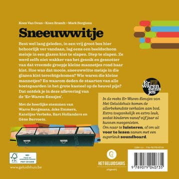 Sneeuwwitje / Er-Waren-Eensjes / 1 9789079040735, Verzenden, Zo goed als nieuw, Koen van Deun