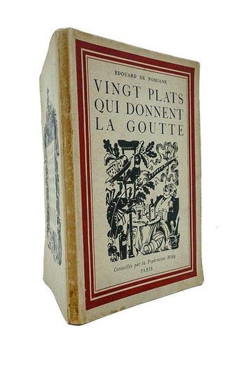 Edouard De Pomiane - Vingt plats qui donnent la goutte -, Antiek en Kunst