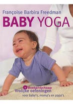 Baby Yoga Francoise Barbira Freedman, Verzenden, Gelezen