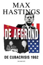 De afgrond | 9789048852727 | Max Hastings, Zo goed als nieuw, Max Hastings