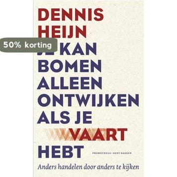 Je kan bomen alleen ontwijken als je vaart hebt - Dennis, Verzenden, Gelezen, Dennis Heijn