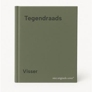 Tegendraads - Visser 9789010055217, Boeken, Verzenden, Gelezen, Visser
