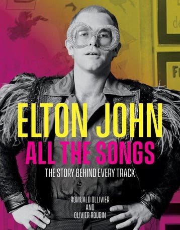 9780762479481 Elton John All the Songs Olivier Roubin, Boeken, Verzenden, Nieuw, Olivier Roubin