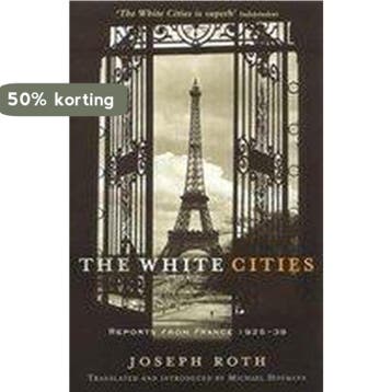 The White Cities - Joseph Roth 9781862075542, Verzenden, Zo goed als nieuw, Joseph Roth
