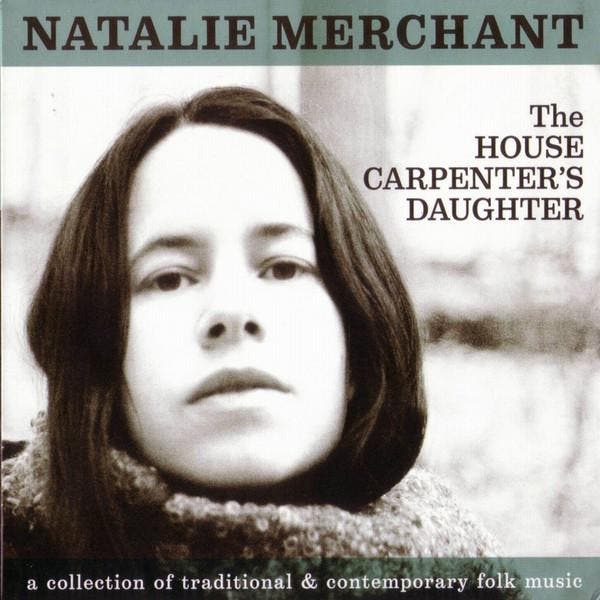 cd digi - Natalie Merchant - The House Carpenters Daughter, Cd's en Dvd's, Cd's | Overige Cd's, Zo goed als nieuw, Verzenden