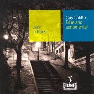 cd - Guy Lafitte - Blue And Sentimental, Verzenden, Zo goed als nieuw