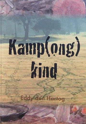 Kamp(ong) Kind 9789490537500 Eddy Den Hartog, Verzenden, Gelezen, Eddy Den Hartog