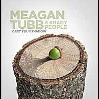 cd - Meagan Tubb &amp; Shady People - Cast Your Shadow, Cd's en Dvd's, Verzenden, Zo goed als nieuw