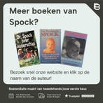 Baby- en kinderverzorging en opvoeding 9789021521237 Spock, Verzenden, Zo goed als nieuw, Spock