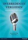 Overreden en verleiden: de psychologie van, 9789043028929, Verzenden, Zo goed als nieuw, HBO