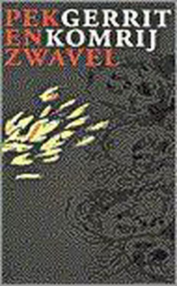 PEK EN ZWAVEL - Gerrit Komrij 9789029526715, Verzenden, Zo goed als nieuw, Gerrit Komrij