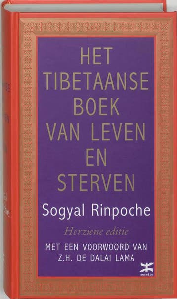 Het Tibetaanse boek van leven en sterven - Sogyal Rinpoche, Boeken, Verzenden, Gelezen, Sogyal Rinpoche