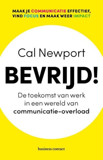 Bevrijd! | Cal Newport | Nieuw, Ophalen of Verzenden, Nieuw, Cal Newport