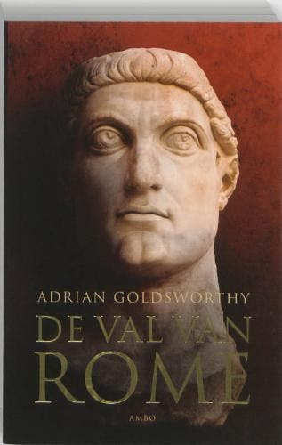 De Val Van Rome | Adrian Goldsworthy | Nieuw, Boeken, Ophalen of Verzenden, Nieuw, Adrian Goldsworthy