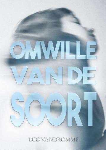 Omwille Van De Soort | Luc Vandromme | Nieuw, Boeken, Literatuur, Ophalen of Verzenden, Nieuw, Luc Vandromme