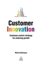 Customer Innovation 9780749471644 Marion Debruyne, Verzenden, Zo goed als nieuw, Marion Debruyne