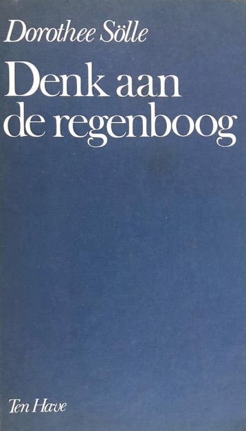 Denk aan de regenboog 9789025941475 Solle, Verzenden, Gelezen, Solle