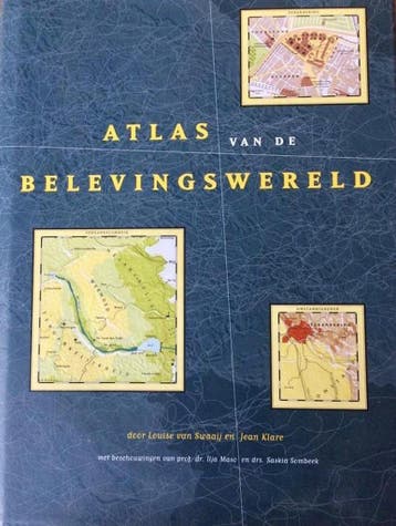 Atlas van de Belevingswereld - L. van Swaaij 9789076522012, Verzenden, Zo goed als nieuw, L. van Swaaij