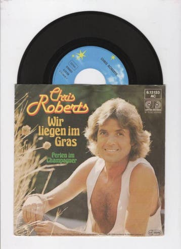 Chris Roberts – Wir Liegen Im Gras / Perlen Im Champagner (1, Ophalen of Verzenden, Nieuw in verpakking