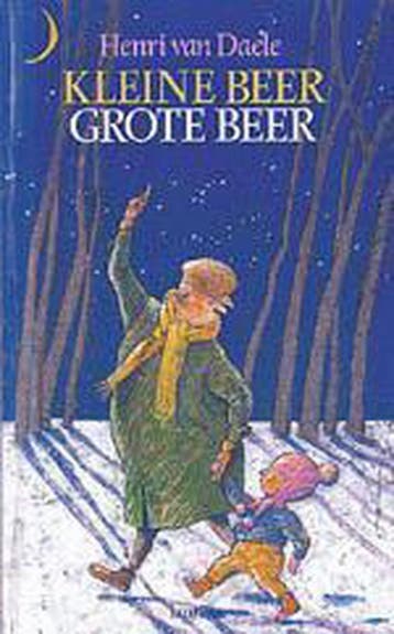 Kleine Beer, Grote Beer - H. van Daele 9789020921205, Verzenden, Zo goed als nieuw, H. van Daele