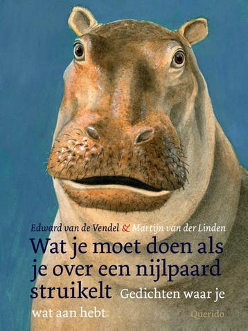 Wat Je Moet Doen Als Je Over Een Nijlpaard Struikelt | Nieuw, Ophalen of Verzenden, Nieuw, Edward van de Vendel