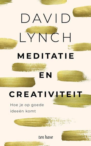 9789025911904 Meditatie en creativiteit David Lynch, Boeken, Verzenden, Nieuw, David Lynch