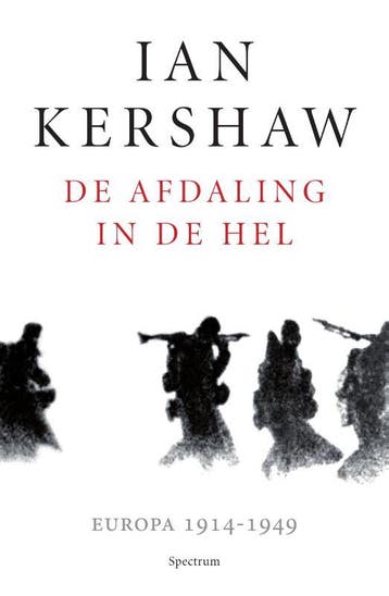 De Afdaling In De Hel | Ian Kershaw & Huub Stegeman, Boeken, Ophalen of Verzenden, Gelezen, Ian Kershaw & Huub Stegeman