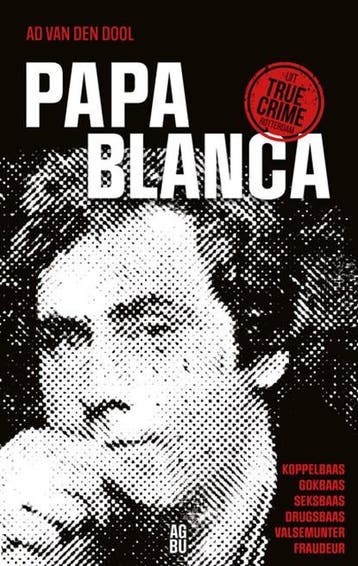 Papa Blanca | 9789090349909 | Ad Van den Dool, Ophalen of Verzenden, Zo goed als nieuw, Ad Van den Dool