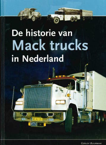 DE HISTORIE VAN MACK TRUCKS IN NEDERLAND BOEK GERLOF BUURMAN, Gelezen, Gerlof Buurman, Algemeen, Verzenden