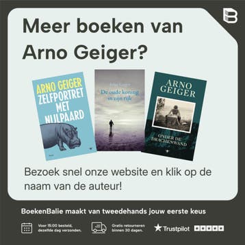 De oude koning in zijn rijk - Arno Geiger 9789403157801, Verzenden, Zo goed als nieuw, Arno Geiger