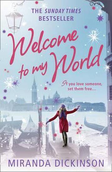 Welcome to My World - Miranda Dickinson 9781847561664, Verzenden, Gelezen, Miranda Dickinson