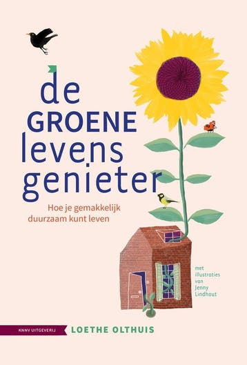 9789465420028 De groene levensgenieter Loethe Olthuis, Boeken, Verzenden, Nieuw, Loethe Olthuis