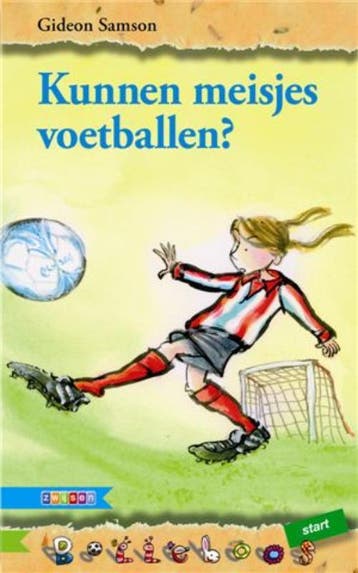 Kunnen meisjes voetballen? / Bolleboos Start - Gideon Samson, Boeken, Verzenden, Gelezen, Gideon Samson